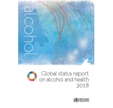 WHO’s Global status report on alcohol and health 2018